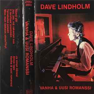 Download Dave Lindholm - Vanha & Uusi Romanssi