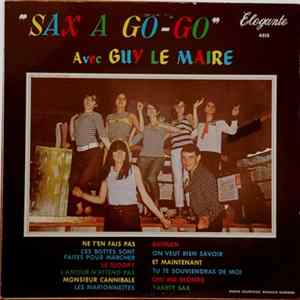 Download Guy Le Maire - Sax A Go-Go