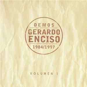 Download Gerardo Enciso - Demos: 1984/1997 - Volumen 1