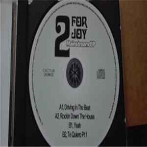 Download 2 For Joy - Mainstream EP