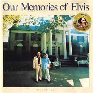 Download Elvis Presley - Our Memories Of Elvis