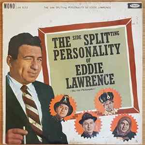 Download Eddie Lawrence - The Side Splitting Personality Of Eddie Lawrence