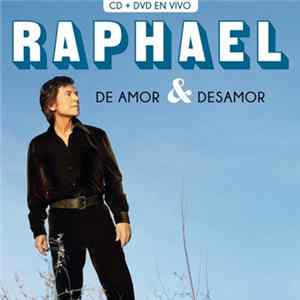Download Raphael - De Amor & Desamor