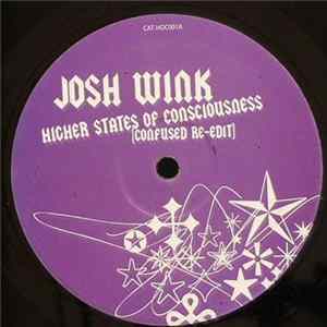 Download Josh Wink - Higher States Of Consciousness