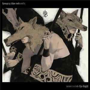 Download Hungry Like Rakovitz - Nevermind The Light