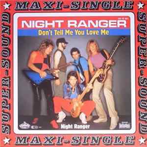 Download Night Ranger - Don't Tell Me You Love Me