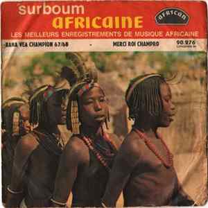 Download Champro King Et L'Orchestre Cobantou - Bana Vea Champion 67/68 / Merci Roi Champro