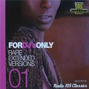 Download Various - For DJ's Only 01 (Rare Extended Versions)