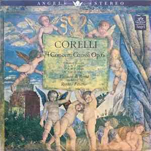 Download Corelli, Virtuosi Di Roma, Renato Fasano - 4 Concerti Grossi Op. 6