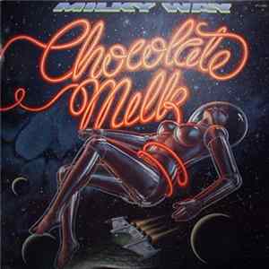 Download Chocolate Milk - Milky Way