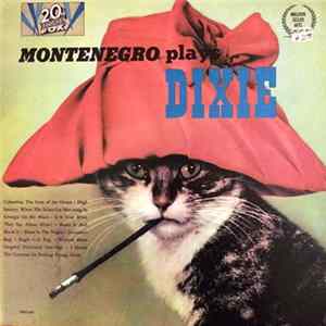 Download Montenegro - Montenegro Plays Dixie
