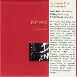 Download East-West Trio - The Shanghai Session