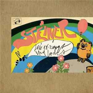 Download Steiner - Steiner, Wie Er Singt Und Lacht!