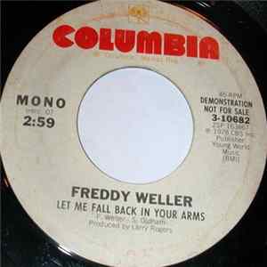 Download Freddy Weller - Let Me Fall Back In Your Arms