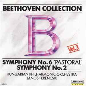Download Beethoven - János Ferencsik, Hungarian Philharmonic Orchestra - Symphony No. 6 'Pastoral' / Symphony No. 2