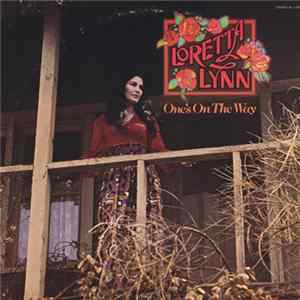 Download Loretta Lynn - One's On The Way