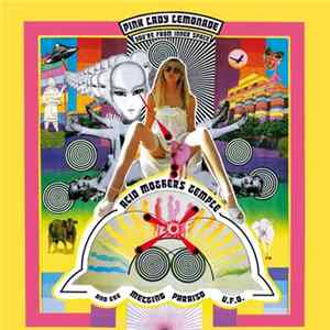 Download Acid Mothers Temple And The Melting Paraiso U.F.O. - Pink Lady Lemonade (You're From Inner Space)