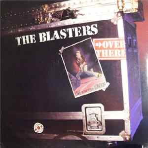 Download The Blasters - Over There (Live At The Venue, London)