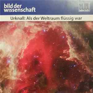 Download Rüdiger Vaas, Wolfram Knapp - Urknall: Als der Weltraum flüssig war
