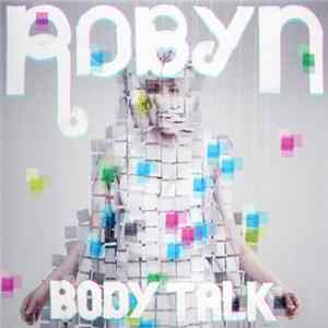 Download Robyn - Body Talk