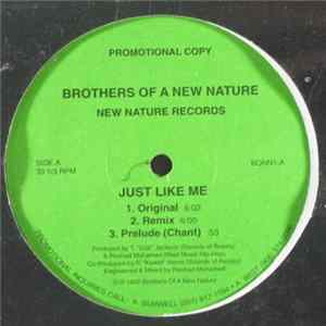 Download Brothers Of A New Nature - Just Like Me