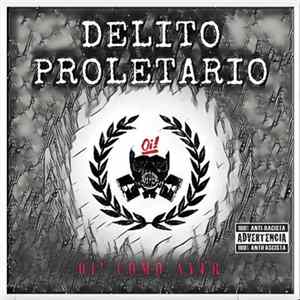 Download Delito Proletario - Oi! Como Ayer