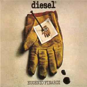 Download Eugenio Finardi - Diesel