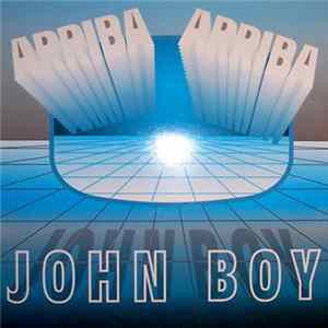 Download John Boy - Arriba Arriba