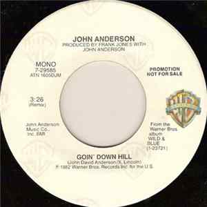 Download John Anderson - Goin' Down Hill