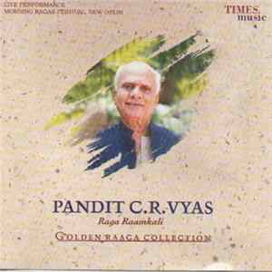 Download Pandit C. R. Vyas - Raga Raamkali