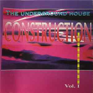 Download Various - The Underground House Construction Vol.1