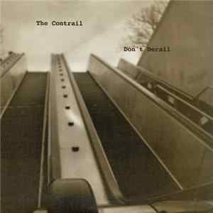 Download The Contrail - Don't Derail