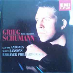 Download Grieg / Schumann - Leif Ove Andsnes, Mariss Jansons, Berliner Philharmoniker - Piano Concertos