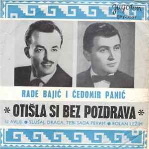 Download Rade Bajić I Čedomir Panić - Otišla Si Bez Pozdrava