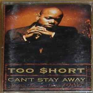 Download Too Short - Can't Stay Away