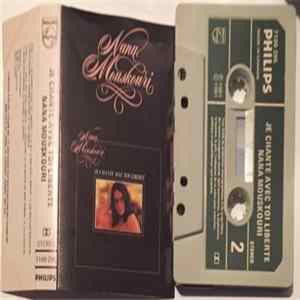 Download Nana Mouskouri - Je Chante Avec Toi Liberté