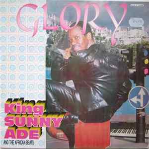 Download King Sunny Ade & The New African Beats - Glory