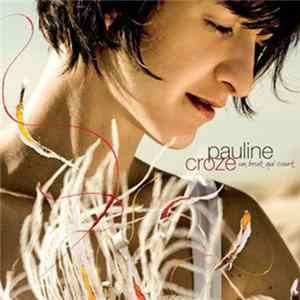 Download Pauline Croze - Un Bruit Qui Court