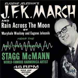Download Stagg McMann - J.F.K. March