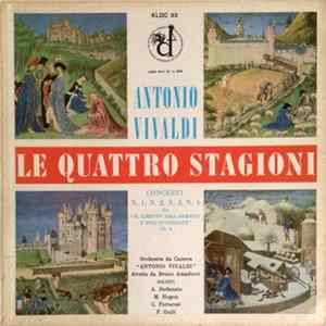 Download Antonio Vivaldi - Orchestra Da Camera Antonio Vivaldi Diretta Da Bruno Amaducci - Le Quattro Stagioni