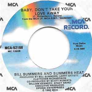 Download Bill Summers And Summers Heat - Baby, Don't Take Your Love Away
