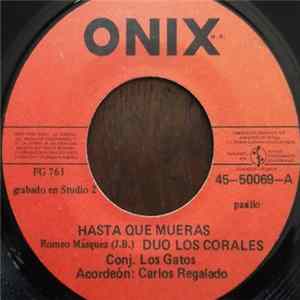 Download Duo Los Corales - Hasta Que Mueras