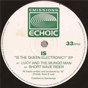 Download Is - Is The Queen Electronic?