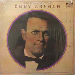 Download Eddy Arnold - I Love How You Love Me