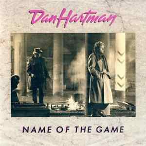 Download Dan Hartman - Name Of The Game