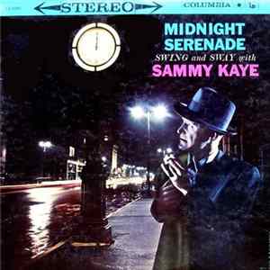 Download Swing And Sway With Sammy Kaye - Midnight Serenade