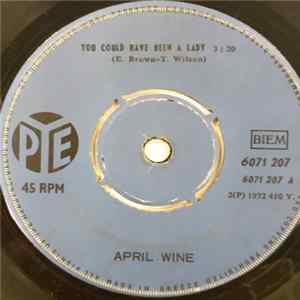 Download April Wine - You Could Have Been A Lady