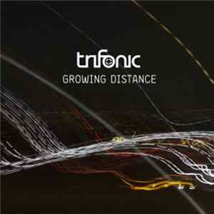 Download Trifonic - Growing Distance EP