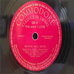 Download Edmond Hall Sextet - The Man I Love / Coquette