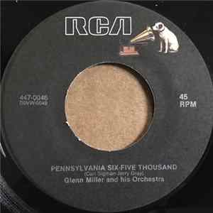 Download Glenn Miller And His Orchestra - Pennsylvania Six-Five Thousand